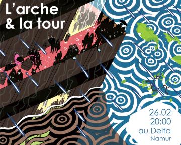 spectacle l'arche et la tour françois ost namur